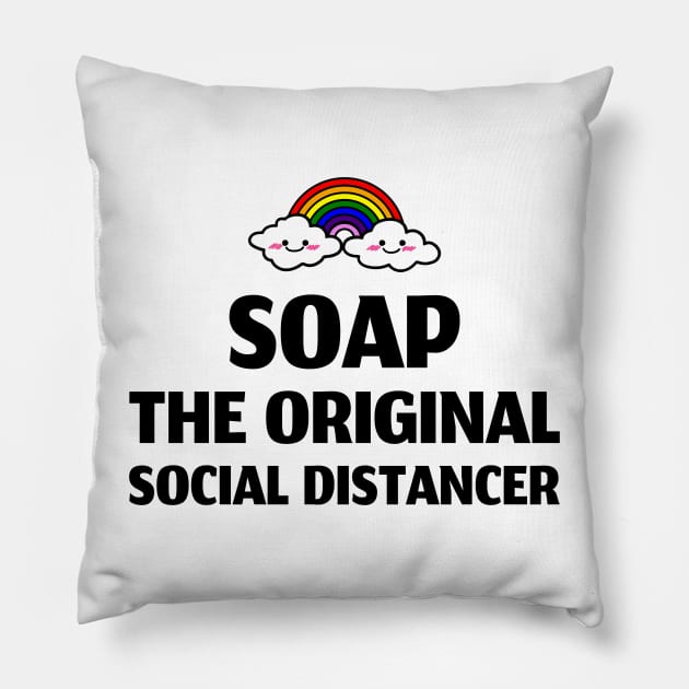 soap: the original social distancer Pillow by Ukrr