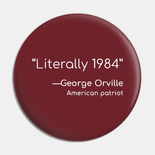 Literally 1984 Pin by dikleyt