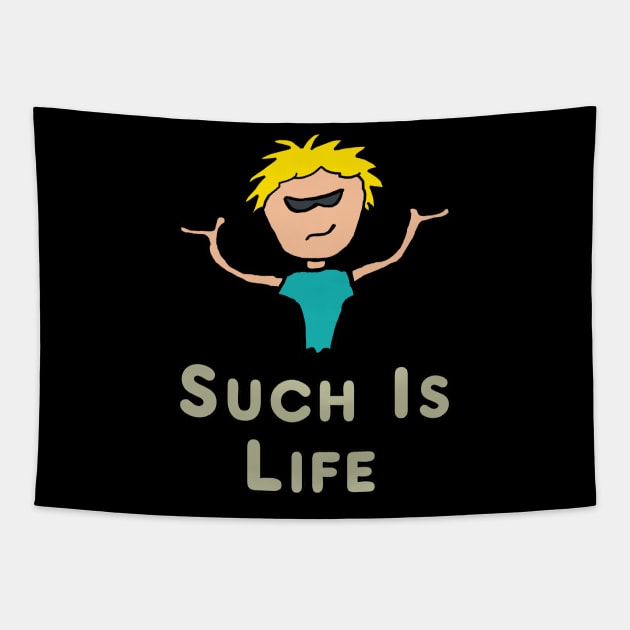 Such Is Life Tapestry by Mark Ewbie