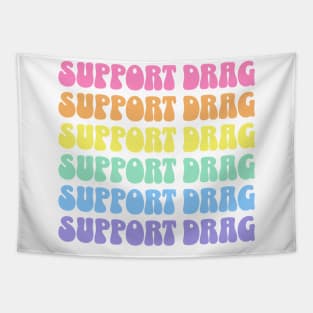Support Drag Shows LGBTQ Pride Retro Rainbow T-Shirt Back Print Tapestry