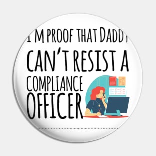 I'm proof that daddy can't resist a compliance officer Pin