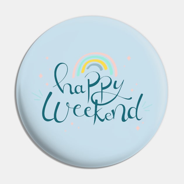 Happy Weekend Pin by LaPetiteBelette