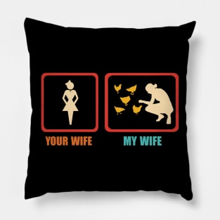 Your Wife My Wife Pillow