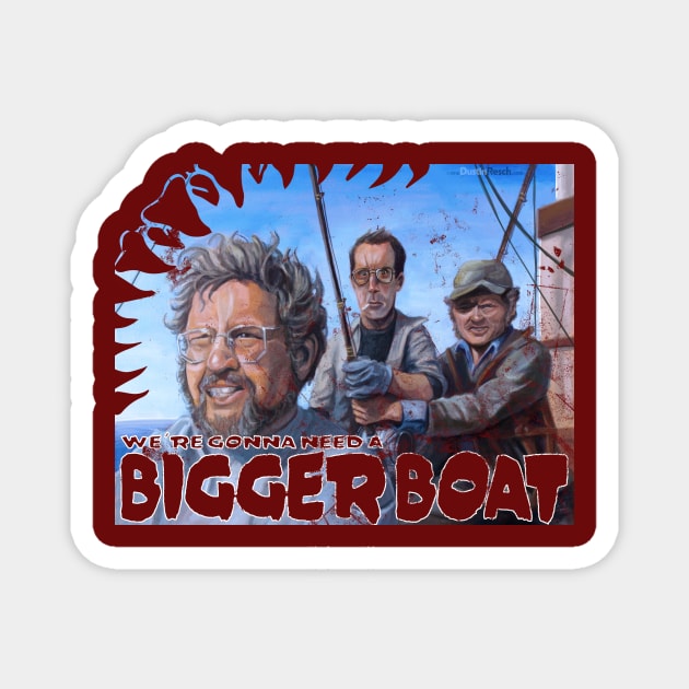 Jaws: We're Gonna Need A Bigger Shirt Magnet by Dustin Resch