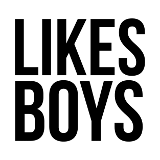 Likes Boys. T-Shirt