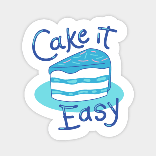 Cake It Easy! Magnet