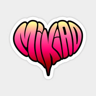 mikiad // HEART Magnet