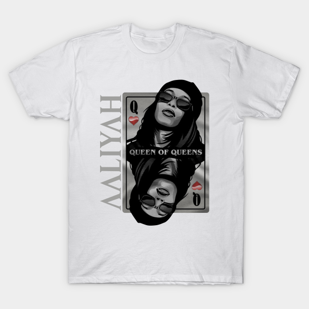 Queen of Queens - Aaliyah - T-Shirt