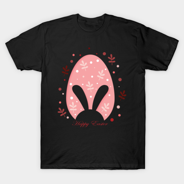 Happy Easter - Happy Easter - T-Shirt