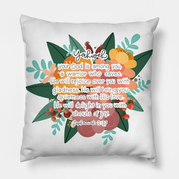 Zephaniah 3 17 Pillow by A + J Creative Co