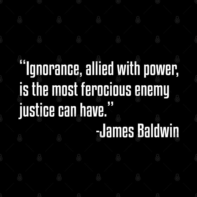 Enemy of Justice Quote | James Baldwin | African American by UrbanLifeApparel