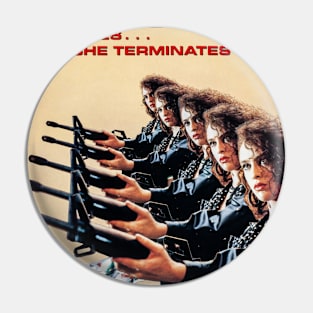 Lady Terminator Pin