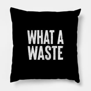 What A Waste / Ian Dury & The Blockheads Fan Design Pillow