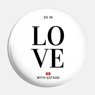 So in love with Gstaad Pin