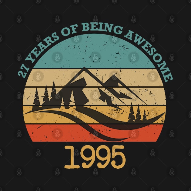 Funny Birthday 27 Years Of Being Awesome 1995 Vintage retro by foxredb