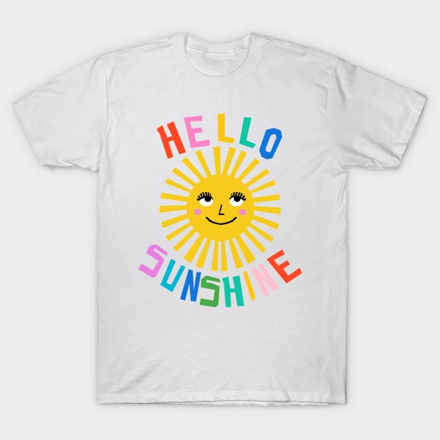 Hello Sunshine - Sunshine - T-Shirt | TeePublic
