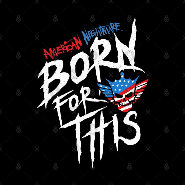 American Nightmare - Born For This by lightsdsgn