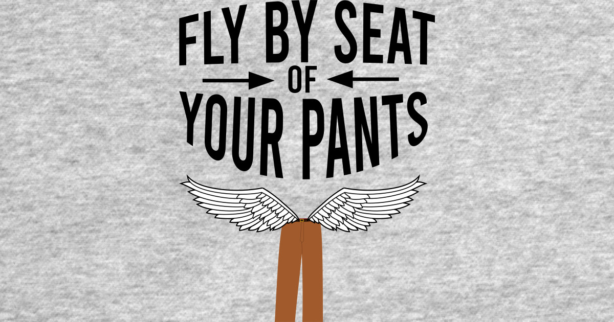 English in a Minute Fly by the Seat of Ones Pants  YouTube