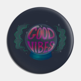 Good Vibes Pin