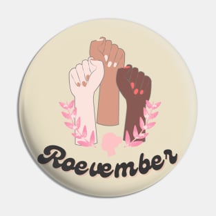 Roevember Your Vote Womens Rights Pin