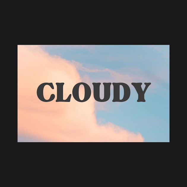 Cloudy with a Chance of Happiness by Edge Wear