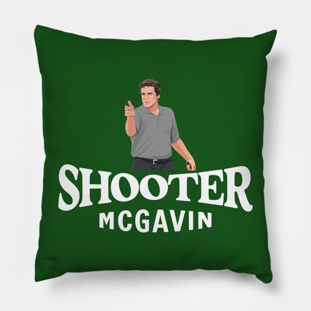 Shooter McGavin Pillow by BodinStreet