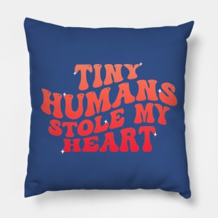 Groovy Tiny Humans Stole My Heart Valentine's Day NICU Nurse Pillow