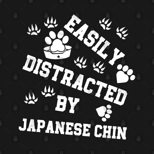 Easily distracted by Japanese Chin Doodle Dog Puppy Lover by Benzii-shop 