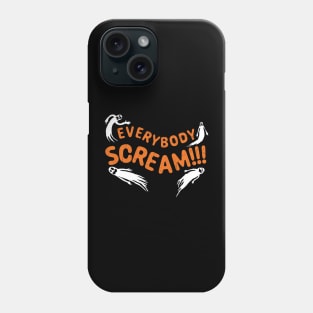 Everybody Scream!!! Phone Case