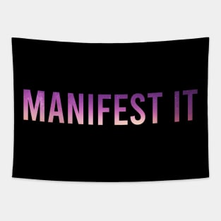 Manifest it Tapestry