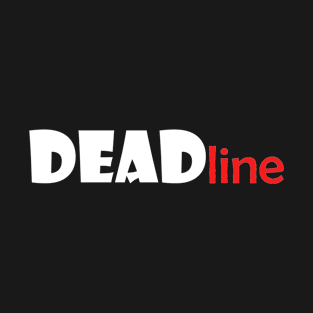 Deadline T-Shirt