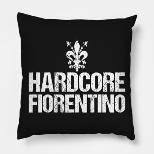 Hardcore Fiorentino Pillow