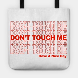 Don't Touch Me :) Tote