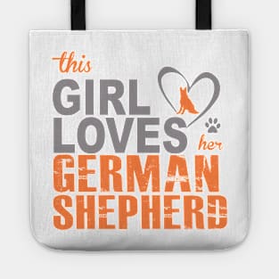 This Girl Loves her German Shepherd! Especially for GSD owners! Tote