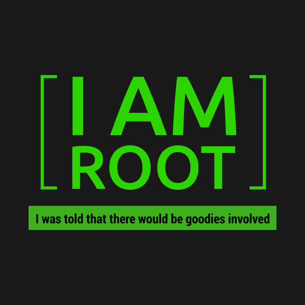 I Am Root Linux Funny Programming Quote by Sizzlinks