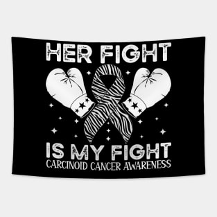 Her Fight Is My Fight Carcinoid Cancer Awareness Tapestry