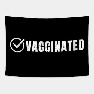 Vaccinated I Got My Vaccine I Got My Shot Fauci Ouchie 2021 Tapestry