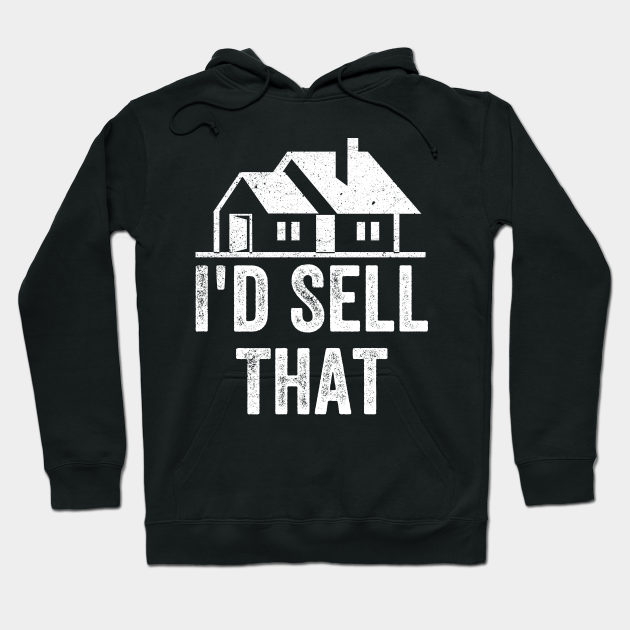 Funny Realtor Tee Shirt Gift Hoodie Funny Realtor Tee Shirt Gift Hoodie