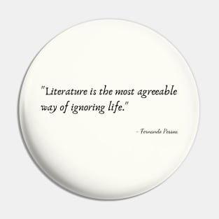 A Quote about Literature by Fernando Pessoa Pin