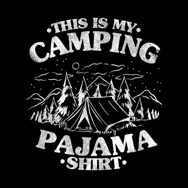 Funny Camper Hiking Outdoor Retro This Is My Camping Pajama by Zak N mccarville