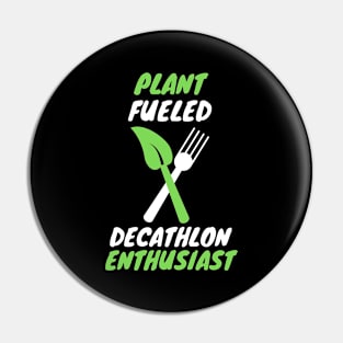 Plant fueled decathlon Pin