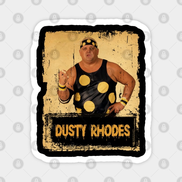 dusty rhodes WWE //Design On tshirt for to all Magnet by Yakinlah Artisan Designs