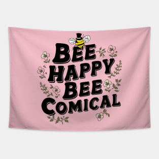 Bee Happy Bee Comical Tapestry