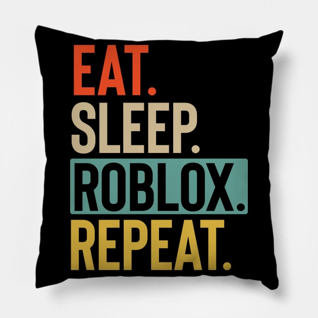 Eat Sleep Roblox Repeat retro vintage colors Pillow by Lyume