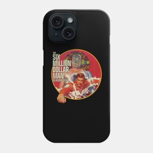 Six Million Dollar Man Seasin Six Phone Case