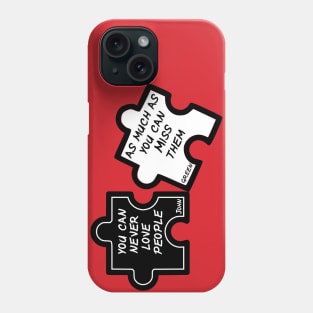 Loving and Missing Phone Case