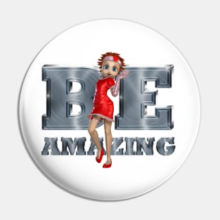 Amazing Girl Pin