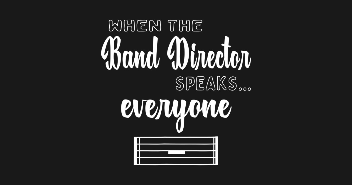 Funny Band Director Shirt Music Teacher Gifts Appreciation Teacher