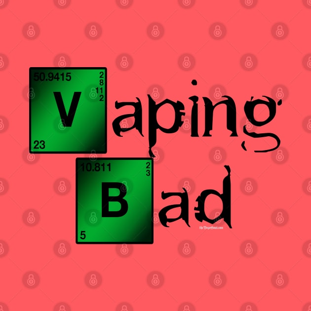 Ω VAPE | Vaping Bad by IconicTee