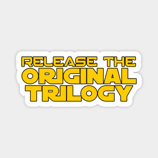 Release The Original Trilogy - Fill Magnet